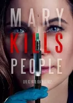 Mary Kills People - Saison 1 - vf