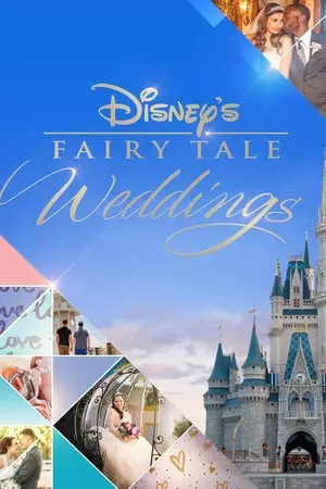 Disney's Fairy Tale Weddings - Saison 2 - vf-hq