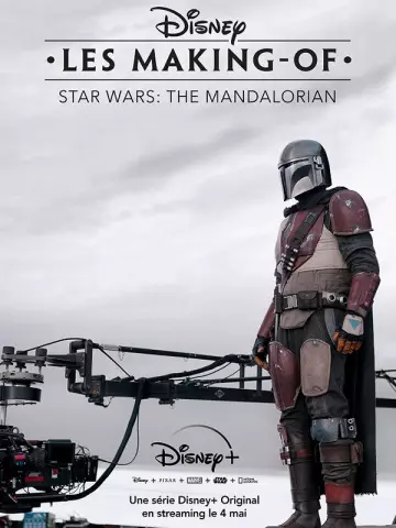 Disney Les Making-of : The Mandalorian - Saison 1 - vostfr