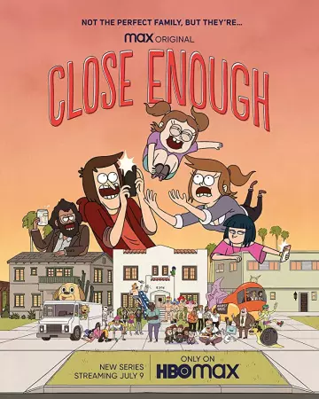Close Enough - Saison 1 - VF HD