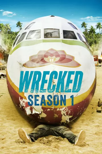 Wrecked - Saison 1 - vf