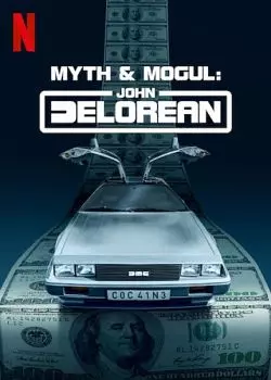 La Saga DeLorean : Destin d'un magnat de l'automobile - Saison 1 - vf