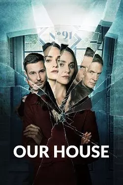 Our House - Saison 1 - VF HD