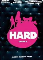 Hard - Saison 2 - vf
