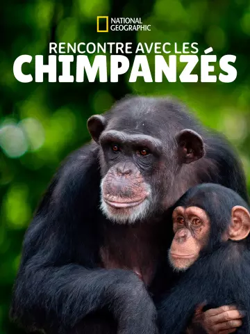 Rencontre avec les chimpanzés - Saison 1 - VF HD