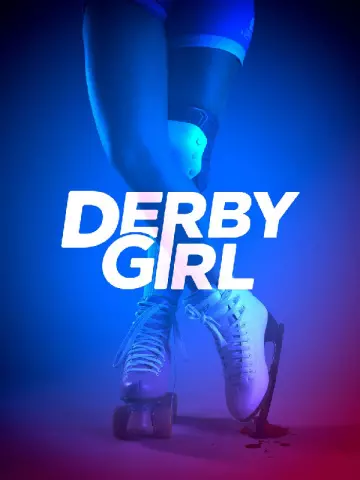Derby Girl - Saison 2 - VF HD