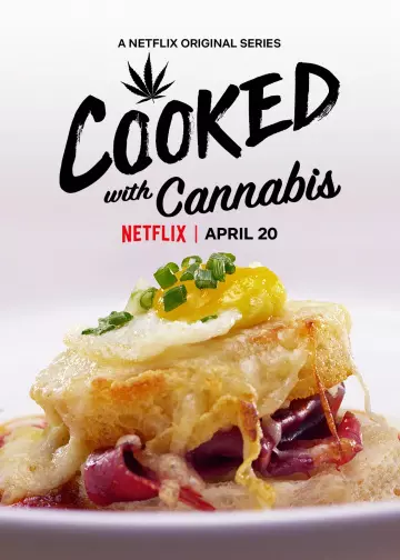 Cooked with Cannabis - Saison 1 - VF HD