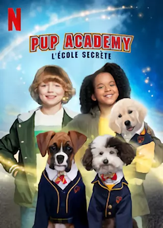Pup Academy : L'Ecole Secrète - Saison 1 - vostfr