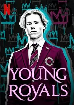 Young Royals - Saison 1 - vf-hq