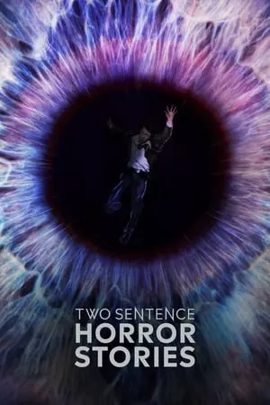 Two Sentence Horror Stories - Saison 1 - VOSTFR HD