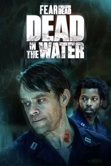 Fear the Walking Dead: Dead in the Water - Saison 1 - vostfr-hq