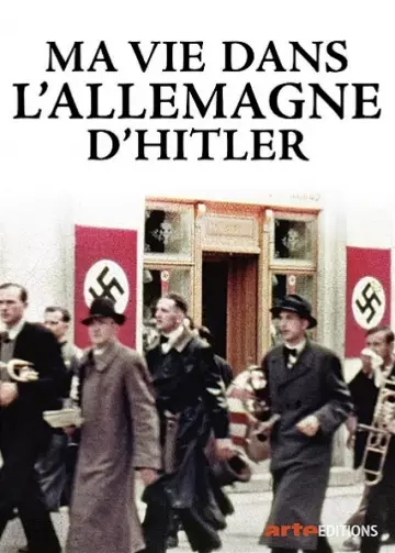 Ma vie dans l'Allemagne d'Hitler - Saison 1 - vf-hq