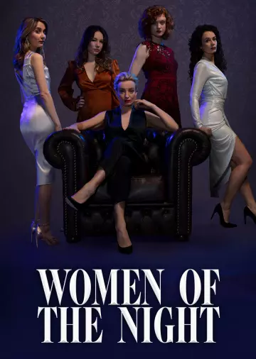 Women Of The Night - Saison 1 - vf