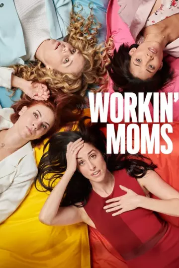 Workin' Moms - Saison 1 - VOSTFR HD