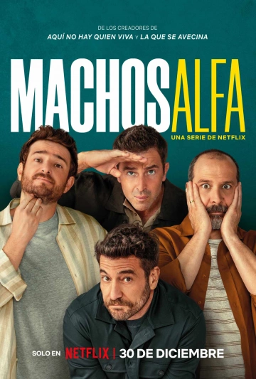 Machos Alfa - Saison 2 - vostfr-hq