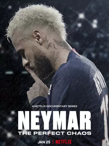 Neymar : Le chaos parfait - Saison 1 - VF HD