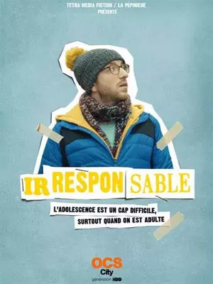 Irresponsable - Saison 3 - vf