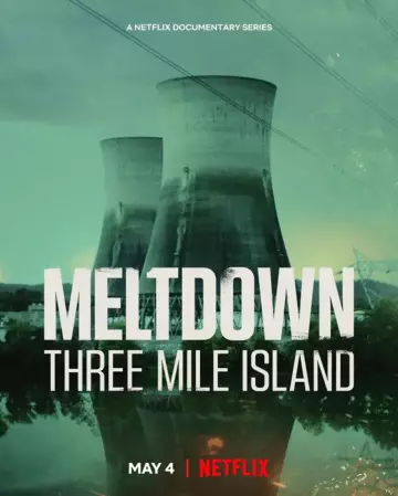 Panique à la Centrale : Three Mile Island - Saison 1 - VF HD