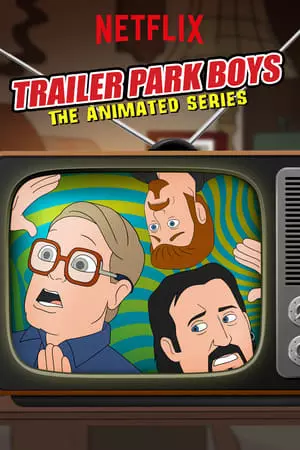 Trailer Park Boys: The Animated Series - Saison 1 - vf
