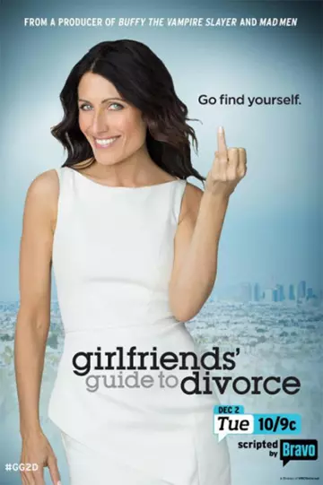 Girlfriends? Guide to Divorce - Saison 1 - VF HD