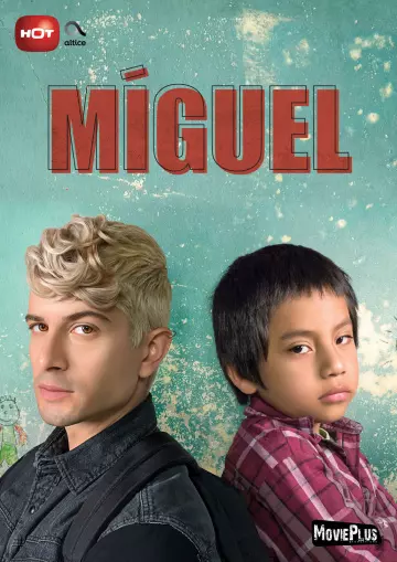 Miguel - Saison 1 - VF HD