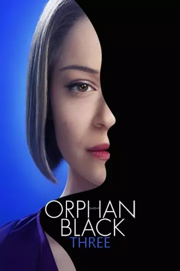 Orphan Black - Saison 3 - VF HD