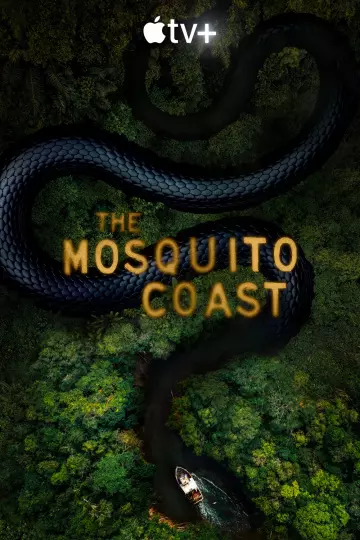 The Mosquito Coast - Saison 2 - vf