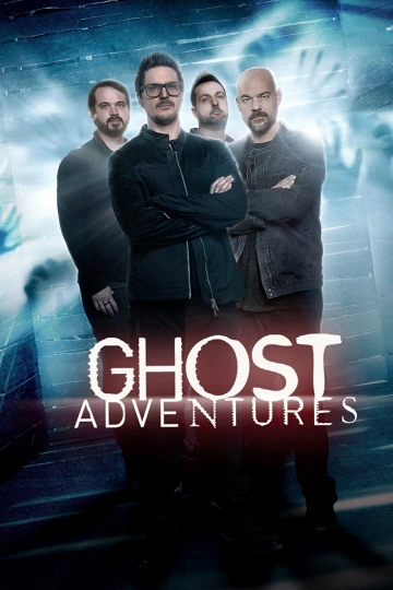 Ghost Adventures - Saison 22 - vf
