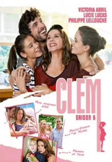 Clem - Saison 6 - VF HD