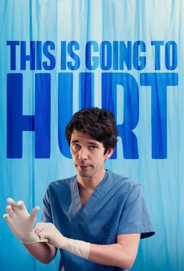 This Is Going To Hurt - Saison 1 - vf