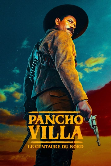 Pancho Villa : le Centaure du Nord - Saison 1 - vostfr