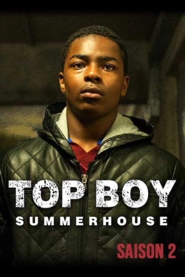 Top Boy: Summerhouse - Saison 2 - vostfr-hq