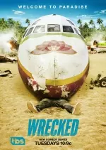 Wrecked - Saison 3 - vostfr