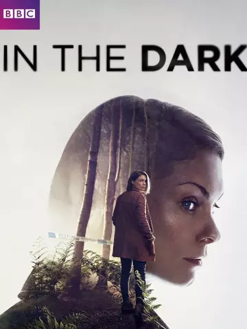 In The Dark (2017) - Saison 1 - vf-hq