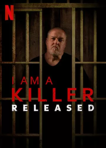 I am a Killer : Après la prison - Saison 1 - VF HD