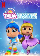 Talia : Les contes merveilleux - Saison 1 - vf