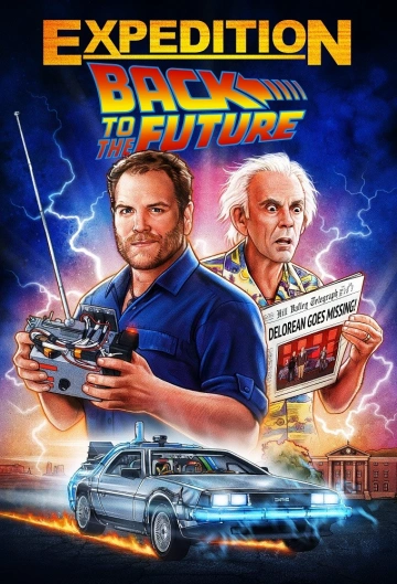 Expedition: Back to the Future - Saison 1 - vf