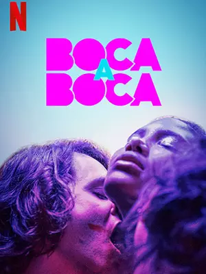 Boca a Boca - Saison 1 - VOSTFR HD