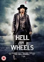 Hell On Wheels : l'Enfer de l'Ouest - Saison 5 - vostfr