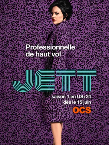 Jett - Saison 1 - VF HD