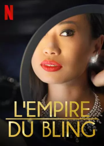 L'Empire du bling - Saison 1 - vf-hq