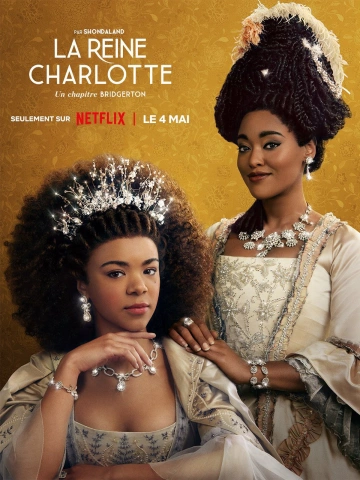 La Reine Charlotte : Un chapitre Bridgerton - Saison 1 - VOSTFR HD