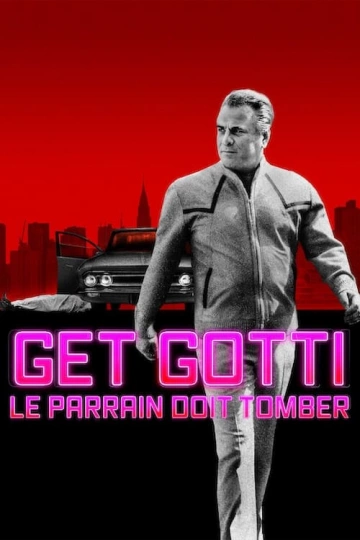 Get Gotti : Le parrain doit tomber - Saison 1 - VF HD