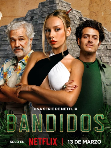 Bandidos - Saison 1 - vf