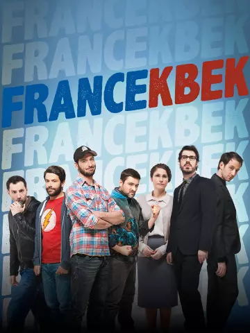 FranceKbek - Saison 1 - vf-hq