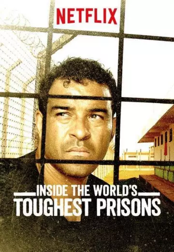 Inside The World's Toughest Prisons - Saison 5 - vostfr-hq