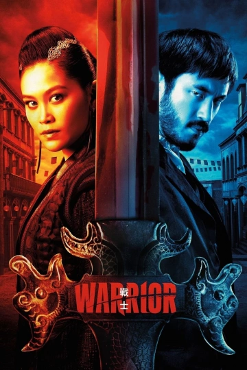 Warrior - Saison 3 - vostfr