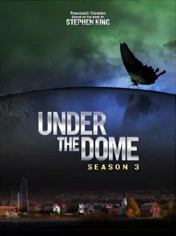 Under The Dome - Saison 3 - vf-hq