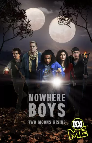 Nowhere Boys : entre deux mondes - Saison 3 - vf-hq
