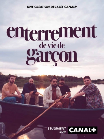Enterrement de Vie de Garçon - Saison 1 - VF HD
